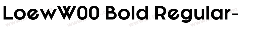 LoewW00 Bold Regular字体转换